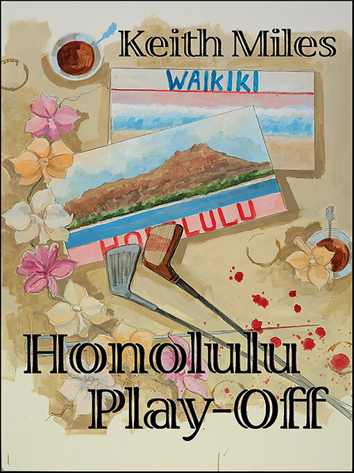 Title details for Honolulu Play-Off by Keith Miles - Available
